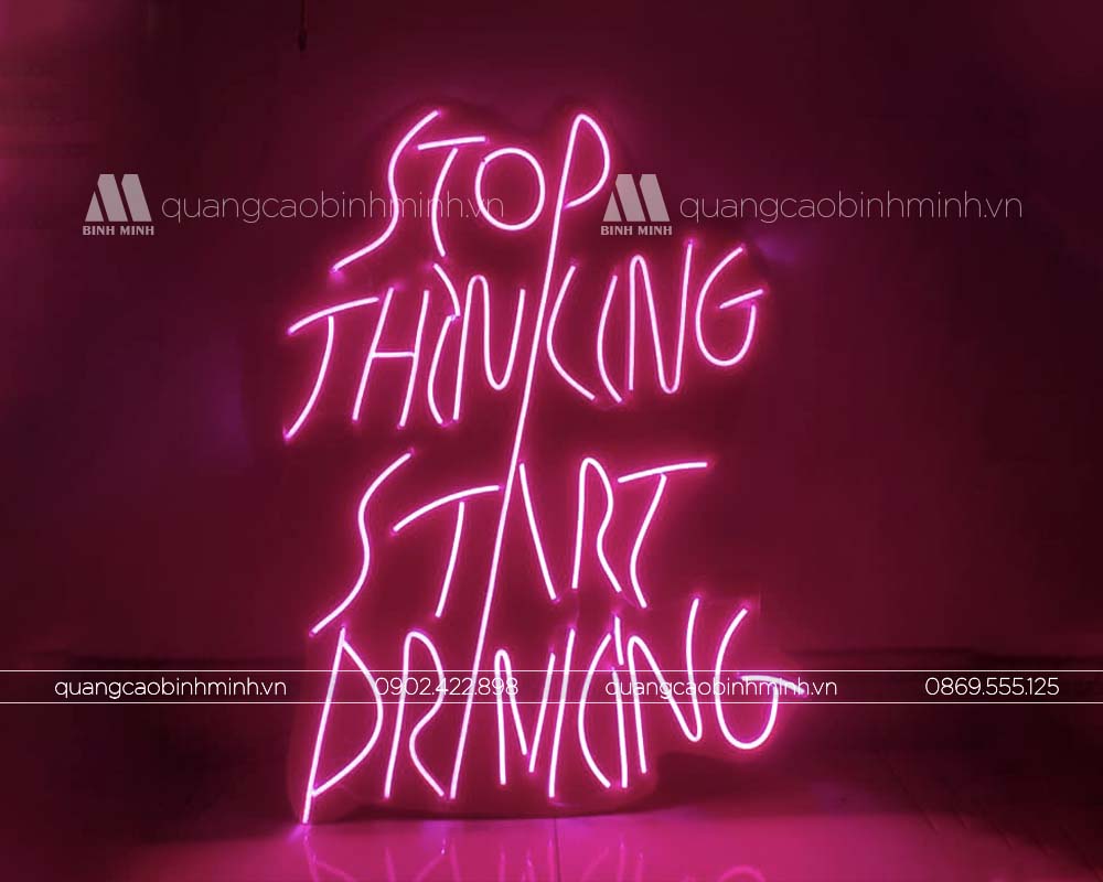 Biển led neon Stop thinking start dancing